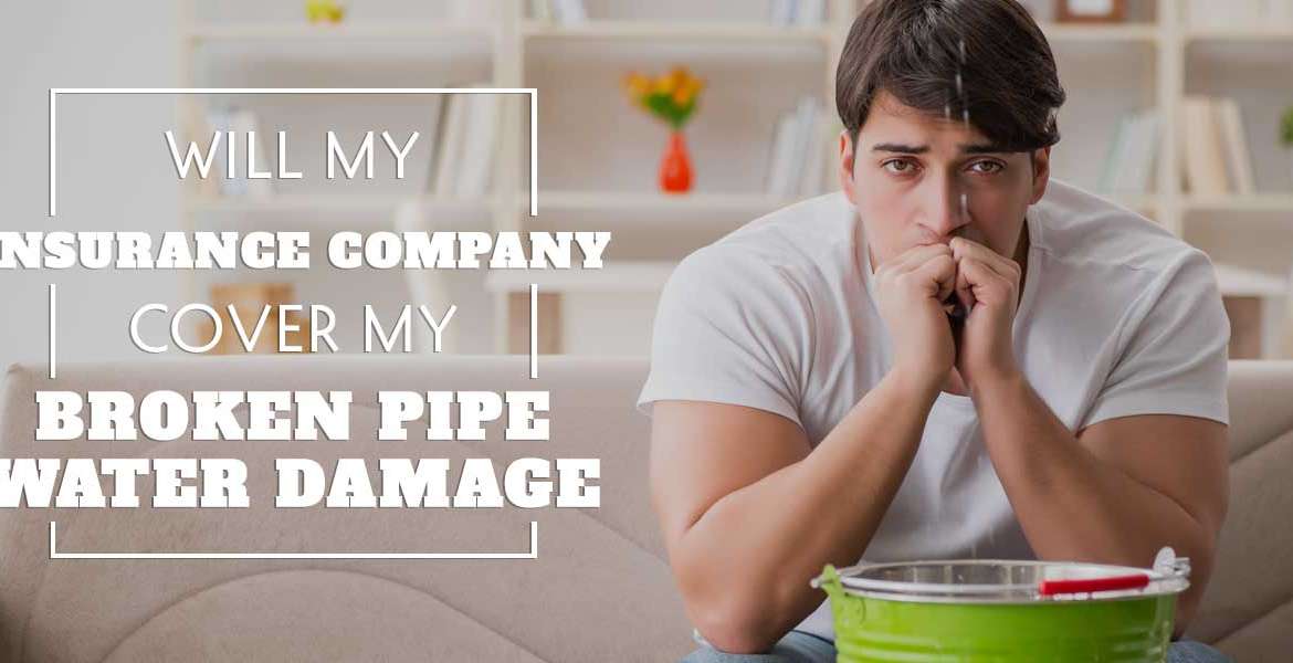 Are Broken Water Pipes Covered by Insurance