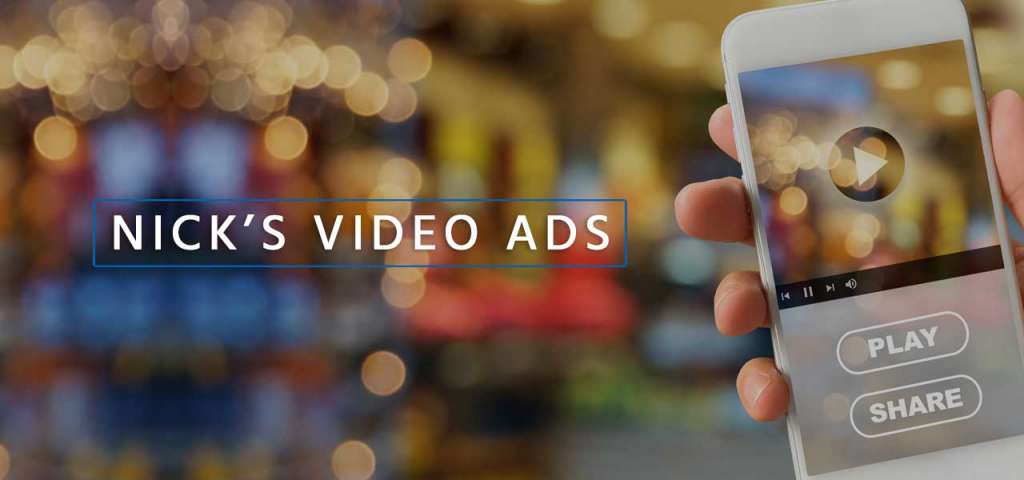 Nick's Video Ads