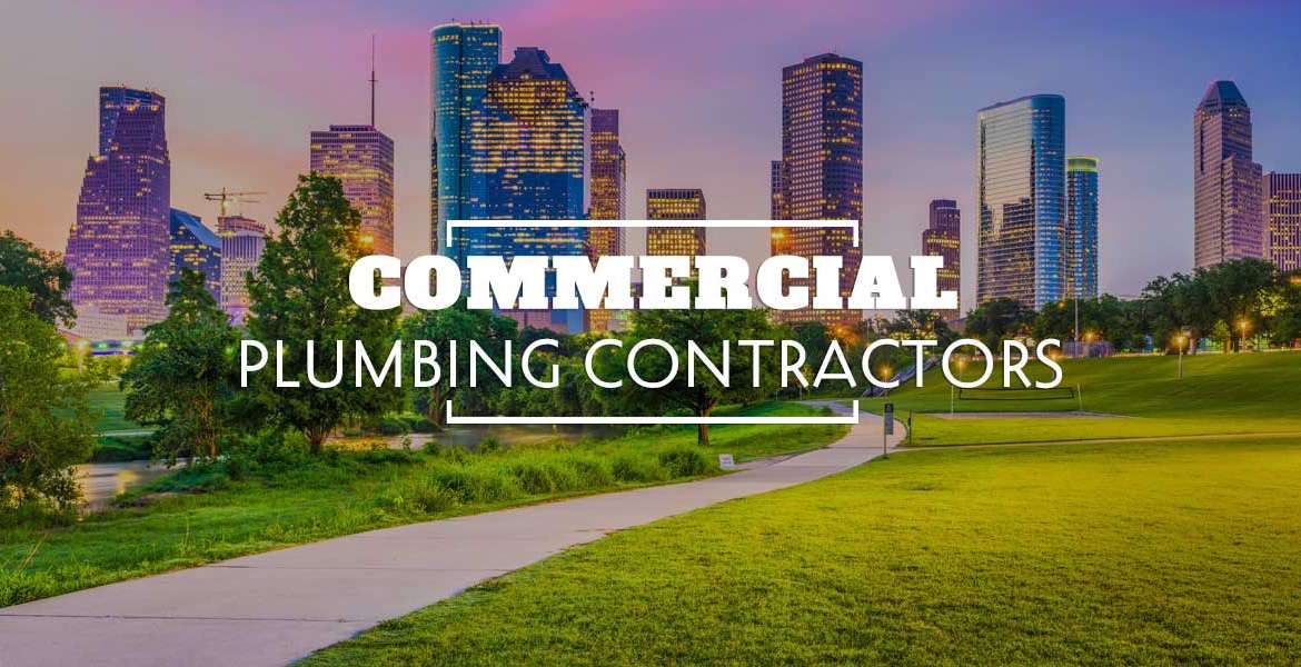 Commercial Plumbing Contractors in Houston