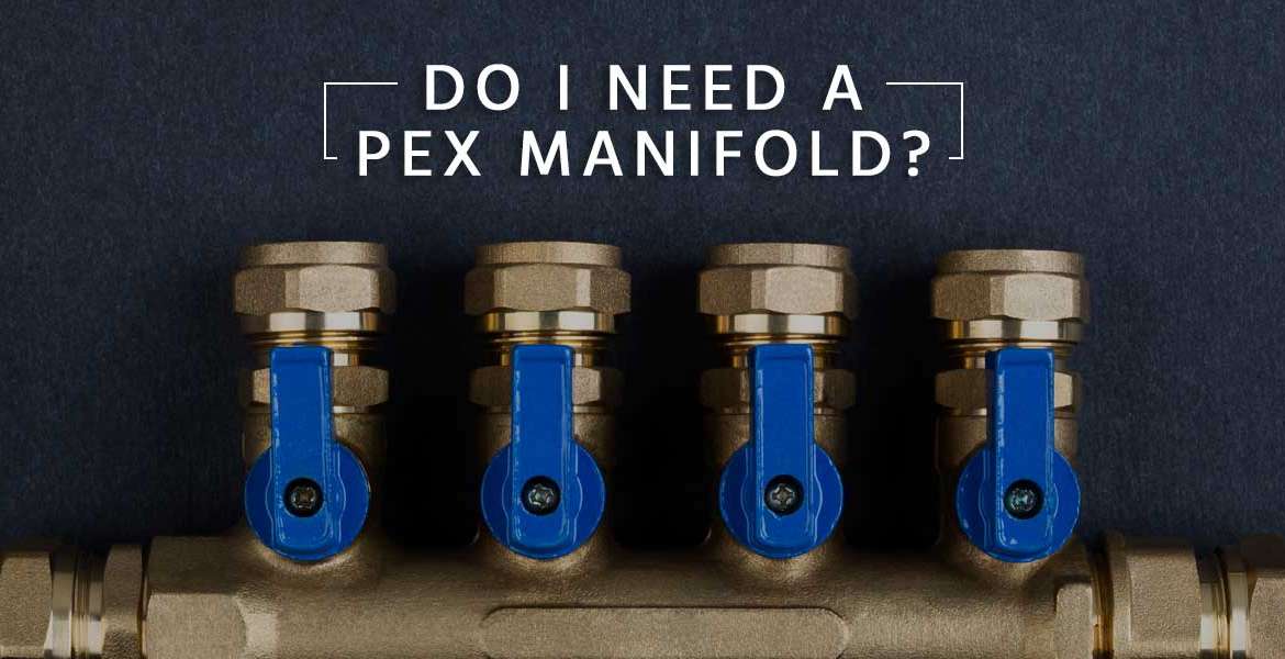 PEX Manifolds