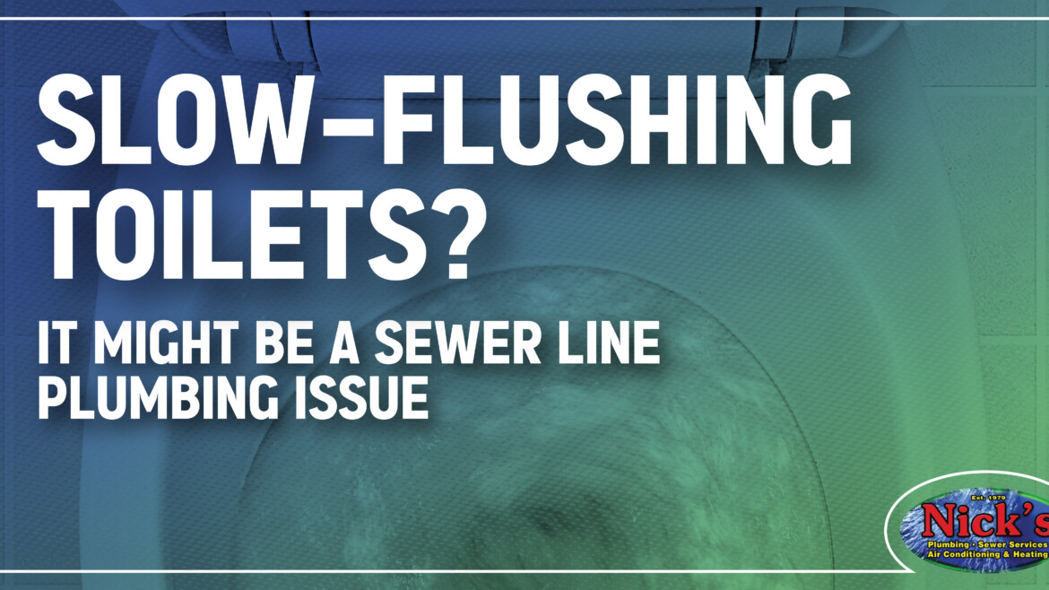 Toilet takes too long to flush