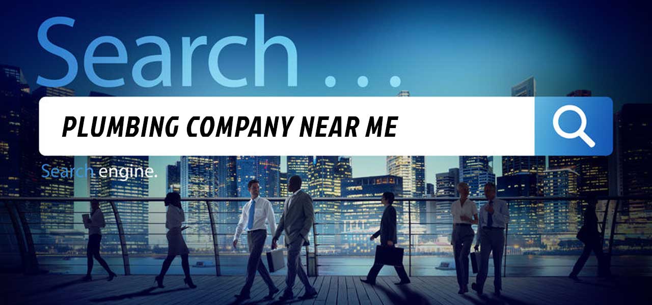 "Searching For Plumbing Company Near Me In Houston"
