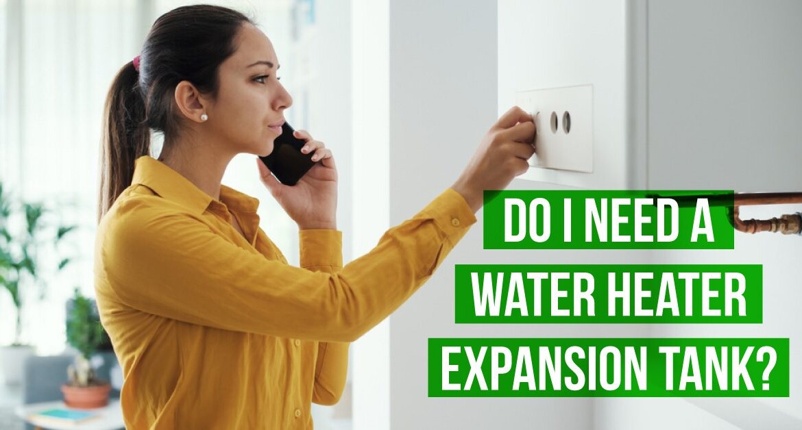 Do I Need a Water Heater Expansion Tank?