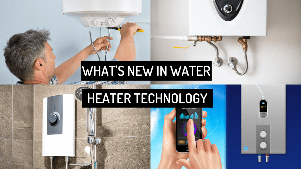 what's new in water heater technology